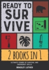 Image for Ready to Survive! [2 IN 1] : Ultimate Combo of Survival and Emergency Skills