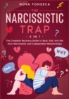 Image for The Narcissistic Trap [2 in 1] : The Complete Recovery Guide to Spot, End, and Get Over Narcissistic and Codependent Relationships