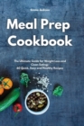 Image for Meal Prep Cookbook : The Ultimate Guide for Weight Loss and Clean Eating; 60 Quick, Easy and Healthy Recipes