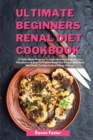 Image for Ultimate Beginners Renal Diet Cookbook