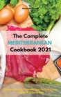 Image for The Complete Mediterranean Cookbook 2021