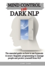 Image for Mind Control and Dark Nlp