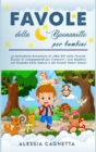 Image for Favole della Buonanotte per Bambini : Le fantastiche Avventure di Little Bill nella Foresta Ricche di Insegnamenti per Crescere i tuoi Bambini nel Rispetto della Natura e dei Grandi Valori Umani