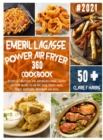 Image for Emeril Lagasse Power Air Fryer 360 Cookbook