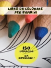 Image for Coloring Book for Kids - Pictures and Images to Paint - Libro Da Colorare Per Bambini