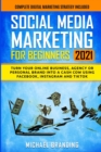 Image for Social Media Marketing for Beginners 2021