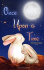 Image for Once Upon a Time - Bedtime Stories for Kids : Short Relaxing Stories for Lovely Bedtime Moments with Your Children