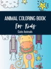 Image for Animals Coloring Book for Kids : Cute Animals