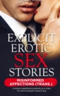 Image for EXPLICIT EROTIC SEX STORIES: MISINFORMED
