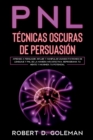 Image for PNL Tecnicas Oscuras de Persuasion
