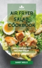 Image for Air Fryer Salad Cookbook