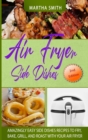 Image for A?r Fryer Side D??h?? : Tasty and Affordable Side Dishes Recipes for Your Air Fryer Oven