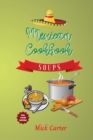 Image for The Mexican Cookbook - Soups