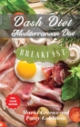 Image for Dash Diet and Mediterranean Diet - Breakfast Recipes