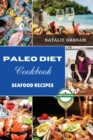 Image for Paleo Diet Cookbook - Seafood Recipes
