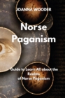 Image for Norse Paganism : Guide to Learn All about the Realms of Norse Paganism