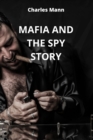 Image for Mafia and the Spy Story