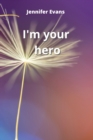 Image for i&#39;m your hero