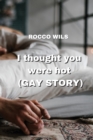 Image for I thought you were hot (GAY STORY)