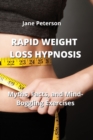 Image for Rapid Weight Loss Hypnosis : Myths, Facts, and Mind-Boggling Exercises