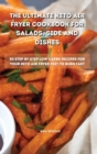 Image for The Ultimate Keto Air Fryer Cookbook for Salads, Side and Dishes