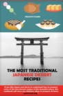 Image for THE MOST TRADITIONAL JAPANESE DESSERT RECIPES