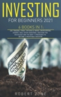 Image for Investing For Beginners 2021 : 6 Books in 1: Day Trading, Forex, Options And Swing, Dropshipping Shopify, Real Estate Investing. Discover The Psychology And The Best 7 Strategies To Become a Profitabl