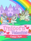 Image for Unicorn Valentine Color Fun : Connect the Dots and Color! Fantastic Activity Book and Amazing Gift for Boys, Girls, Preschoolers, ToddlersKids. Draw Your Own Background and Color it too!