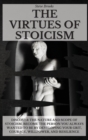 Image for The Virtues of Stoicism