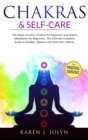 Image for Chakras and Self-Care : This book includes: Chakras For Beginners and Chakra Meditation For Beginners. The Ultimate Complete Guide to Awaken, Balance and Heal Your Chakras