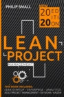 Image for Lean Project Management : This Book Includes: Lean Startup, Lean Enterprise, Lean Analytics, Agile Project Management, Lean Six Sigma, Kaizen