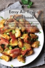 Image for Easy Air Fryer Cookbook : Easy and Tasty Low-Fat Recipes to Cook with Your Air Fryer on a Budget