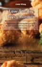 Image for Low-Fat Air Fryer Recipes : Low-Fat Mouthwatering Recipes on a Budget to Cook with Your Air Fryer for a Healthier Living