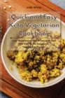 Image for Quick and Easy Keto Vegetarian Cookbook