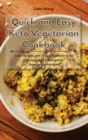 Image for Quick and Easy Keto Vegetarian Cookbook