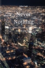 Image for Never Nothing
