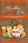 Image for Plant Based Breakfast Made Easy