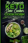 Image for The Complete Keto Slow Cooker Cookbook