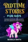 Image for Bedtime Stories For Kids : 20 Meditation Stories for Kids, Children, And Toddlers: Help Children Fall Asleep Fast, Learn Mindfulness and Relax with The Most Beautiful Stories about Friendship