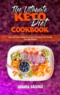 Image for The Ultimate Keto Diet Cookbook : Easy and Tasty Ketogenic Recipes For Boost Your Energy and Lose Weight