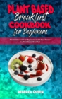 Image for Plant Based Breakfast Cookbook for Beginners