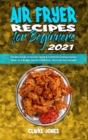 Image for Air Fryer Recipes For Beginners 2021