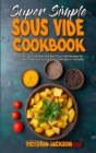Image for Super Simple Sous Vide Recipes