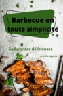 Image for Barbecue en toute simplicite