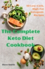 Image for The Complete Keto Diet Cookbook