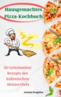 Image for Hausgemachtes Pizza-Kochbuch