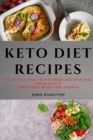 Image for Keto Diet Recipes : Delicious Mouth-Watering Recipes for Your Lunch (Includes Many Side Dishes)