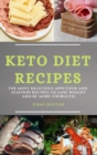 Image for Keto Diet Recipes : The Most Delicious Appetizer and Seafood Recipes to Lose Weight and Be More Energetic