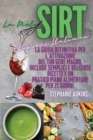 Image for La Dieta Sirt (Sirtfood Diet Italian Edition)