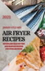 Image for Air Fryer Recipes 2021 : Effortless Healthy Fish and Seafood Recipes for Your Air Fryer